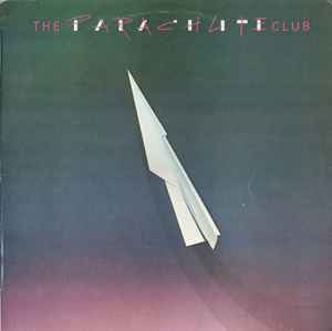 The Parachute Club ‎– The Parachute Club (Used Vinyl)