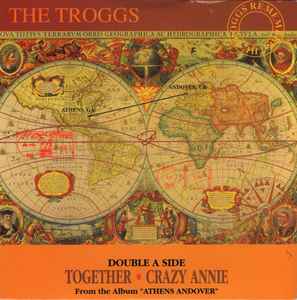 The Troggs ‎– Together / Crazy Annie (Used Vinyl) (7")