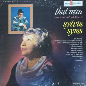 Sylvia Syms ‎– That Man (Love Letter To Frank Sinatra) (Used Vinyl)