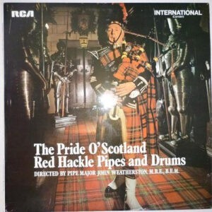 Red Hackle Pipes And Drums ‎– The Pride O' Scotland (Used Vinyl)