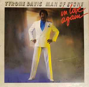 Tyrone Davis ‎– Man Of Stone In Love Again (Used Vinyl)