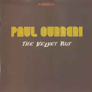 Paul Curreri ‎– The Velvet Rut (CD)