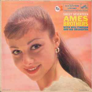 The Ames Brothers With Bill Finegan And His Orchestra ‎– Sweet Seventeen (Used Vinyl)