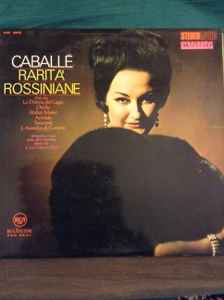 Caballé, Rossini ‎– Caballé - Rossini Rarities (Used Vinyl)