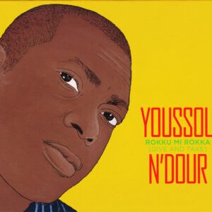 Youssou N'Dour ‎– Rokku Mi Rokka = Give And Take (CD)