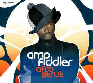 Amp Fiddler ‎– Afro Strut (CD)