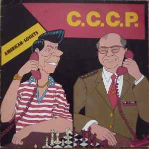 C.C.C.P. ‎– American-Soviets (Used Vinyl)