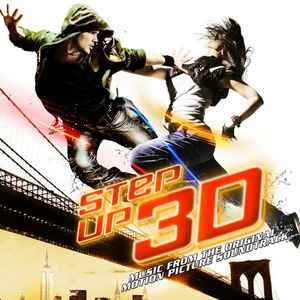 Various ‎– Step Up 3D (Music From The Original Motion Picture Soundtrack) (CD)