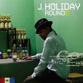 J. Holiday ‎– Round 2 (CD)