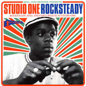 Various ‎– Studio One Rocksteady (Rocksteady, Soul And Early Reggae At Studio One)