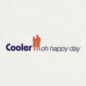Cooler ‎– Oh Happy Day (CD)