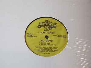 Louie Rankin ‎– No Move (Used Vinyl) (12")