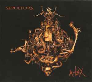 Sepultura ‎– A-Lex