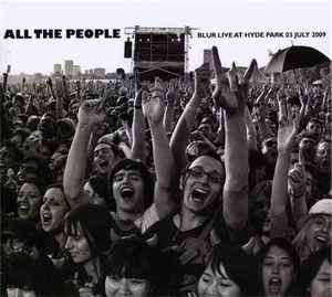 Blur ‎– All The People (Blur Live At Hyde Park 03 July 2009) (CD)