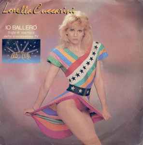 Lorella Cuccarini ‎– Io Ballerò (Used Vinyl) (7")