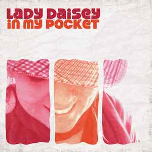 Lady Daisey ‎– In My Pocket (CD)