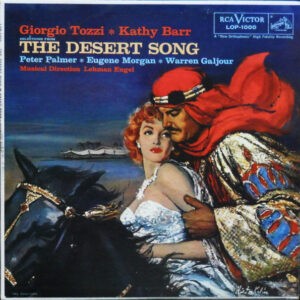 Giorgio Tozzi / Kathy Barr With Warren Galjour And Eugene Morgan ‎– Selections From The Desert Song
