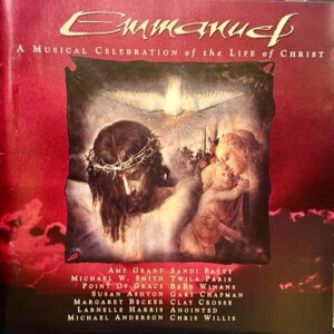 Various ‎– Emmanuel A Musical Celebration Of The Life Of Christ (CD)