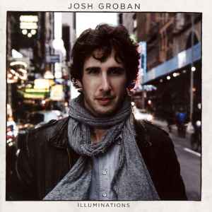 Josh Groban ‎– Illuminations (CD)