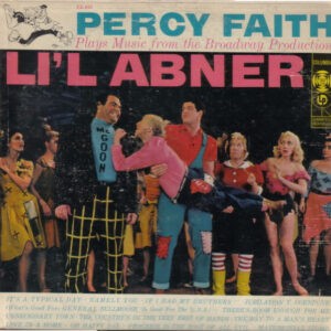Percy Faith And His Orchestra ‎– Percy Faith Plays Music From The Broadway Production Li'L Abner