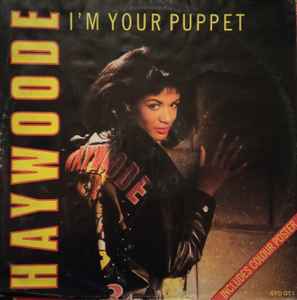 Haywoode ‎– I'm Your Puppet (Used Vinyl) (12")