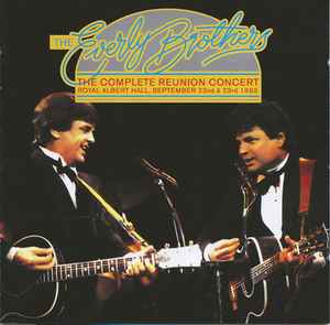 The Everly Brothers ‎– The Complete Reunion Concert (CD)