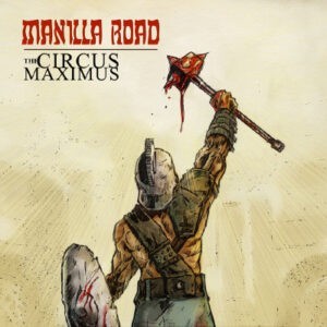 Manilla Road ‎– The Circus Maximus (Used Vinyl) (Red)