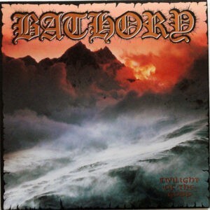 Bathory ‎– Twilight Of The Gods (Used Vinyl)