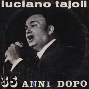 Luciano Tajoli ‎– 35 Anni Dopo