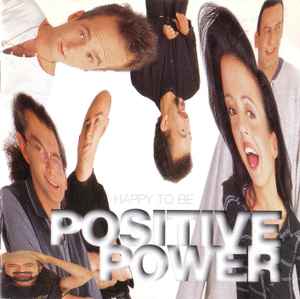 Positive Power ‎– Happy To Be (CD)