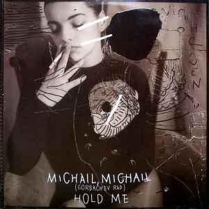 Nina Hagen ‎– Michail, Michail (Gorbachev Rap) / Hold Me (Used Vinyl) (12")