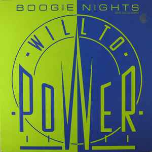 Will To Power ‎– Boogie Nights (Used Vinyl) (12")