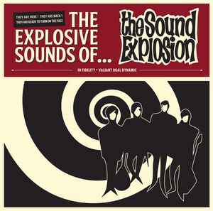 The Sound Explosion ‎– The Explosive Sounds Of... (CD)