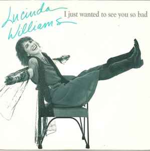 Lucinda Williams ‎– I Just Wanted To See You So Bad (Used Vinyl) (12")