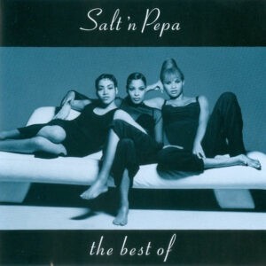 Salt 'n Pepa* ‎– The Best Of Salt 'n Pepa