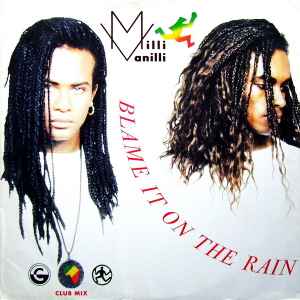 Milli Vanilli ‎– Blame It On The Rain (Used Vinyl) (12")