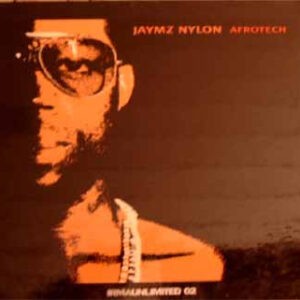 Jaymz Nylon ‎– Afrotech