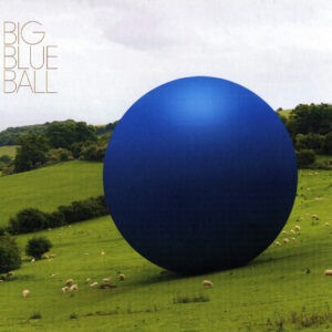 Big Blue Ball ‎– Big Blue Ball