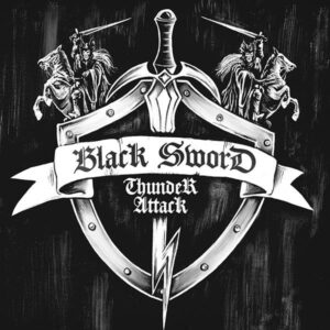 Black Sword Thunder Attack ‎– March Of The Damned