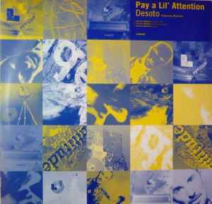 Desoto ‎– Pay A Lil' Attention (Used Vinyl) (12")