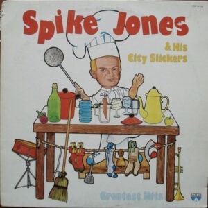 Spike Jones & His City Slickers ‎– Greatest Hits (Used Vinyl)