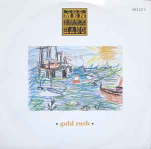 The Men They Couldn't Hang ‎– Gold Rush (Used Vinyl) (12")