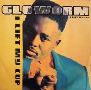 Gloworm ‎– I Lift My Cup (Used Vinyl) (12")