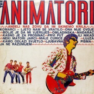 The Animatori ‎– Anđeli Nas Zovu Da Im Skinemo Krila (Used Vinyl) (12")