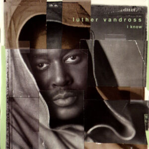 Luther Vandross ‎– I Know