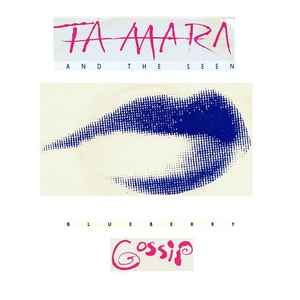 Ta Mara & The Seen ‎– Blueberry Gossip (Used Vinyl) (7")