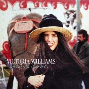 Victoria Williams ‎– Swing The Statue! (Used Vinyl)