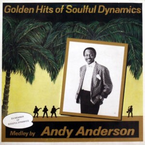 Andy Anderson ‎– Golden Hits Of Soulful Dynamics (Used Vinyl) (12'')