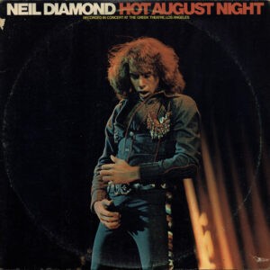Neil Diamond ‎– Hot August Night (Used Vinyl)