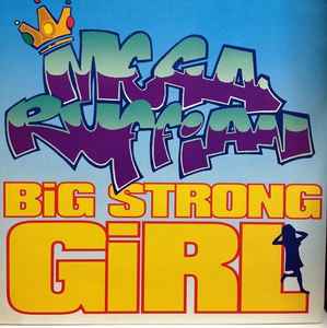 Megaruffian ‎– Big Strong Girl (Used Vinyl) (12")